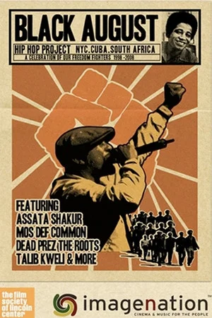 Постер: The Black August Hip Hop Project