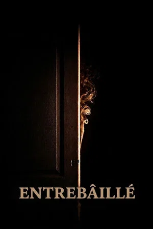 Постер: Entrebâillé
