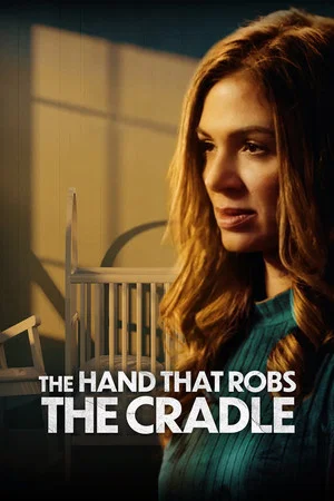 Постер: The Hand That Robs the Cradle