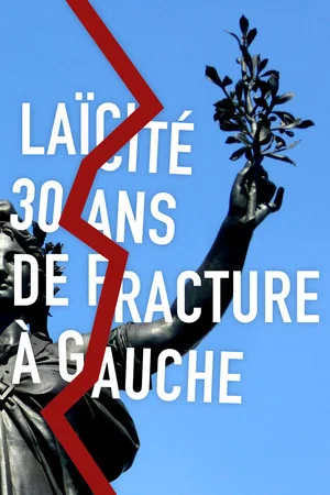 Постер: Laïcité, 30 ans de fracture à gauche