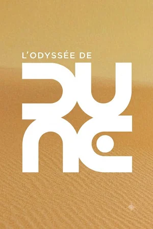 Постер: L'Odyssée de DUNE
