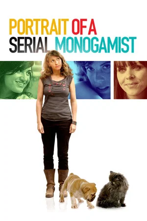 Постер: Portrait of a Serial Monogamist