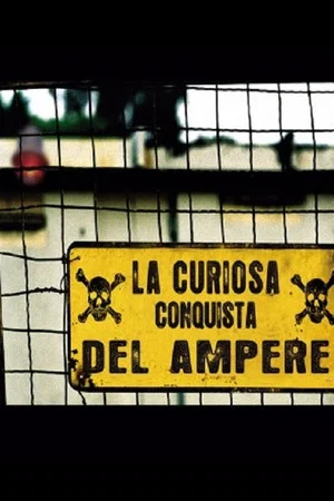 Постер: La Curiosa Conquista del Ampere