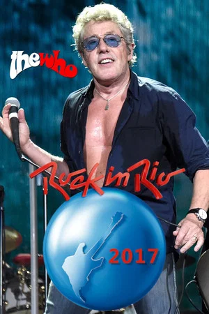 Постер: The Who: Rock in Rio 2017