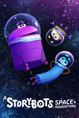 Постер: A StoryBots Space Adventure