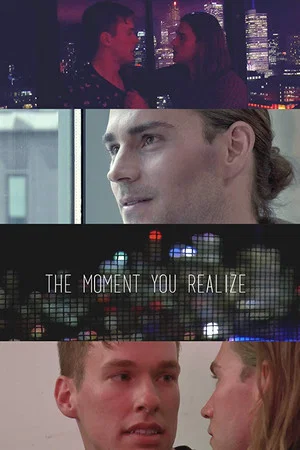Постер: The Moment You Realize