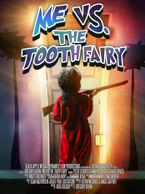 Постер: Me vs. the Tooth Fairy
