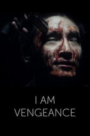 Постер: I am Vengeance