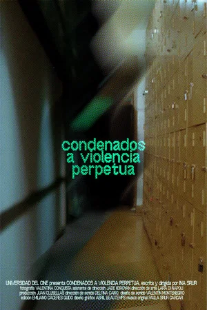 Постер: Condenados a Violencia Perpetua