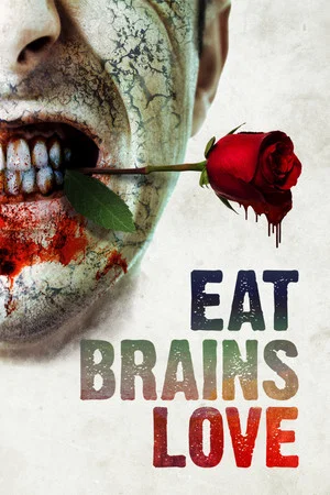Постер: Eat Brains Love