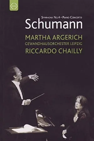 Постер: Schumann - Symphony No. 4 – Piano Concerto