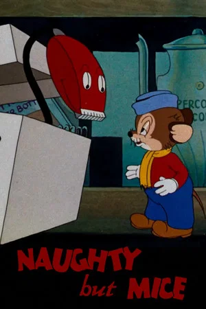 Постер: Naughty But Mice