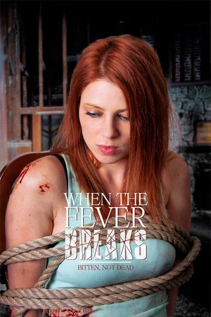 Постер: When the Fever Breaks