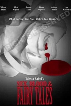 Постер: Sex, Blood and Fairy Tales