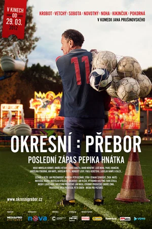 Постер: Okresní přebor – Poslední zápas Pepika Hnátka