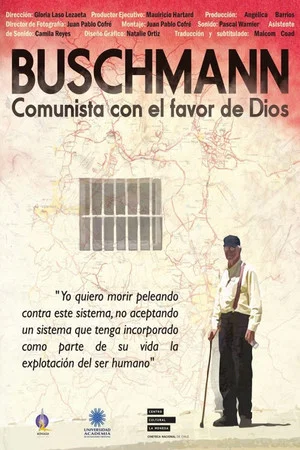 Постер: Buschmann, comunista con el favor de Dios