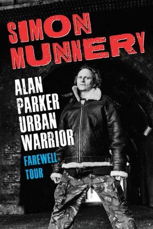 Постер: Simon Munnery: Alan Parker - Urban Warrior - The Farewell Tour