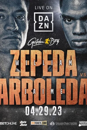 Постер: William Zepeda vs. Jaime Arboleda