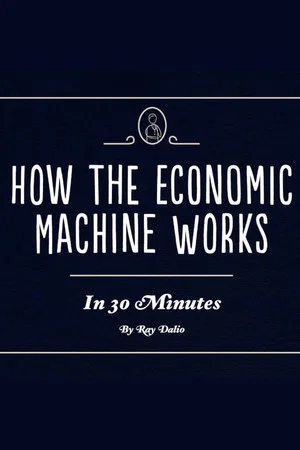 Постер: How The Economic Machine Works