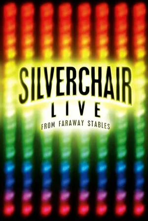 Постер: Silverchair: Live From Faraway Stables