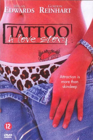 Постер: Tattoo, a Love Story