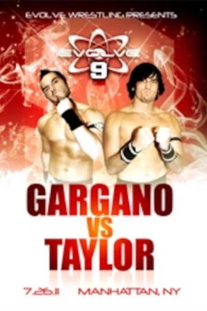 Постер: EVOLVE 9: Gargano vs. Taylor