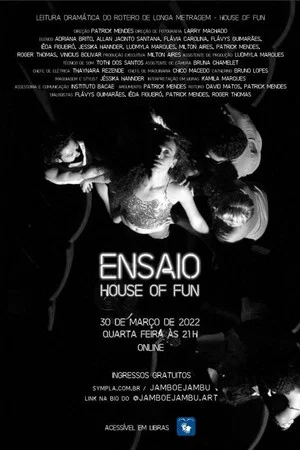 Постер: Ensaio House of Fun