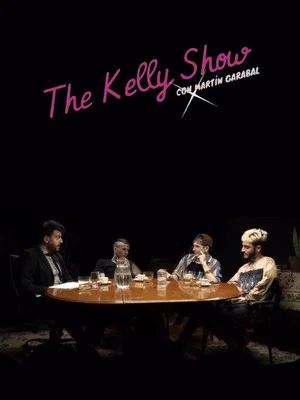 Постер: The Kelly Show con Martin Garabal