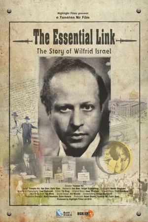 Постер: The Essential Link: The Story of Wilfrid Israel