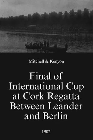Постер: Final of International Cup at Cork Regatta Between Leander and Berlin