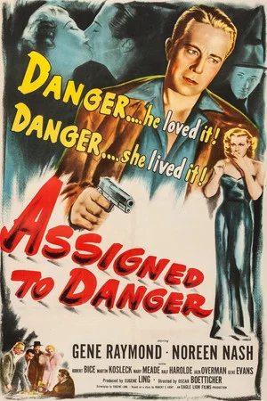 Постер: Assigned to Danger