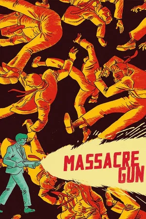 Постер: Massacre Gun