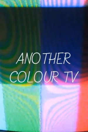 Постер: Another Colour TV