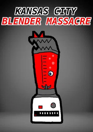 Постер: Kansas City Blender Massacre