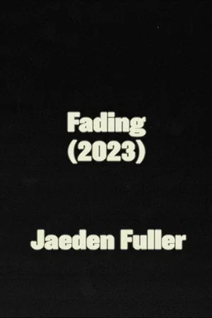 Постер: Fading