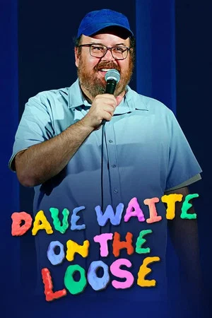 Постер: Dave Waite: On The Loose