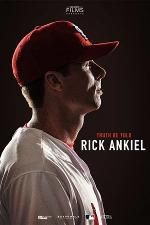 Постер: Truth Be Told: Rick Ankiel