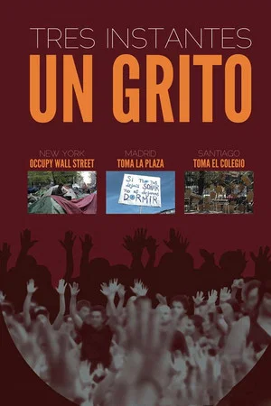 Постер: Tres instantes, un grito