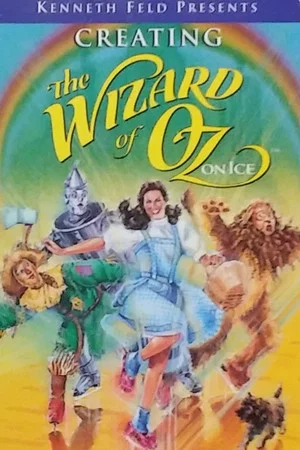 Постер: Creating The Wizard of Oz on Ice