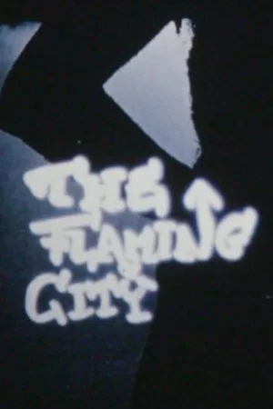 Постер: The Flaming City