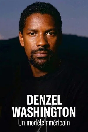 Постер: Denzel Washington: A Model American
