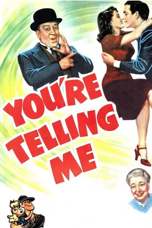 Постер: You're Telling Me