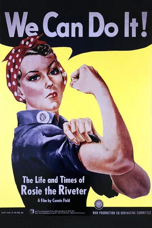Постер: The Life and Times of Rosie the Riveter