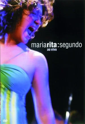 Постер: Maria Rita: Segundo - Ao Vivo