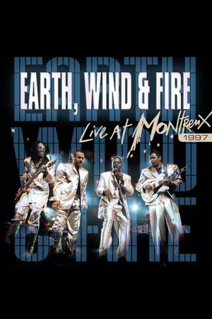 Постер: Earth, Wind & Fire: Live at Montreux