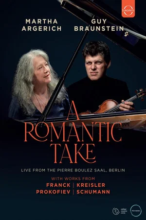Постер: A Romantic Take - Live from the Pierre Boulez Saal Berlin