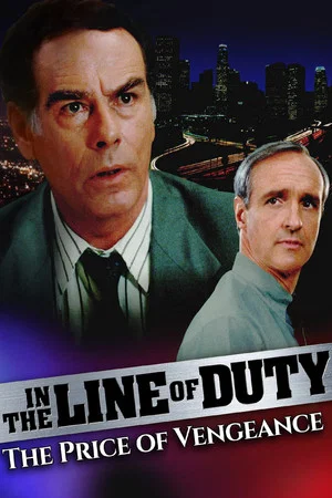 Постер: In the Line of Duty: The Price of Vengeance