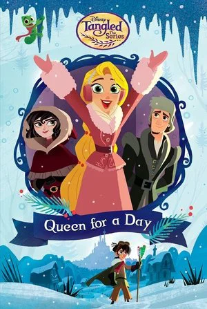 Постер: Tangled: Queen for a Day