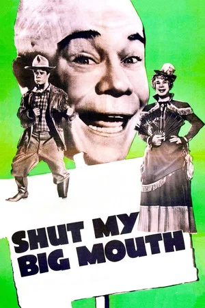 Постер: Shut My Big Mouth