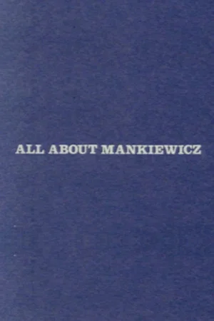 Постер: All About Mankiewicz